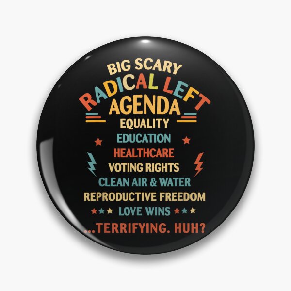 Item preview, Big Scary Radical Left Agenda Equality Human Rights Social Justice Vintage designed and sold by Phil Ben.
