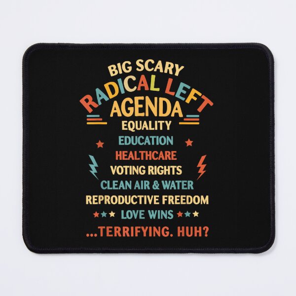 Item preview, Big Scary Radical Left Agenda Equality Human Rights Social Justice Vintage designed and sold by Phil Ben.