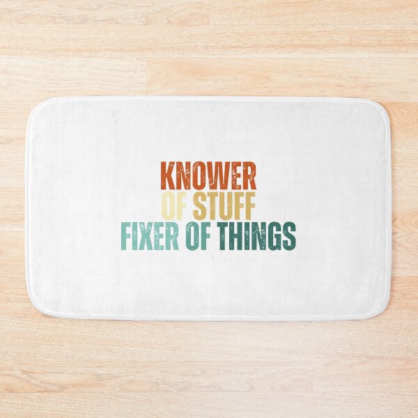 Item preview, Knower Of Stuff Fixer Of Things designed and sold by Dondonmart.