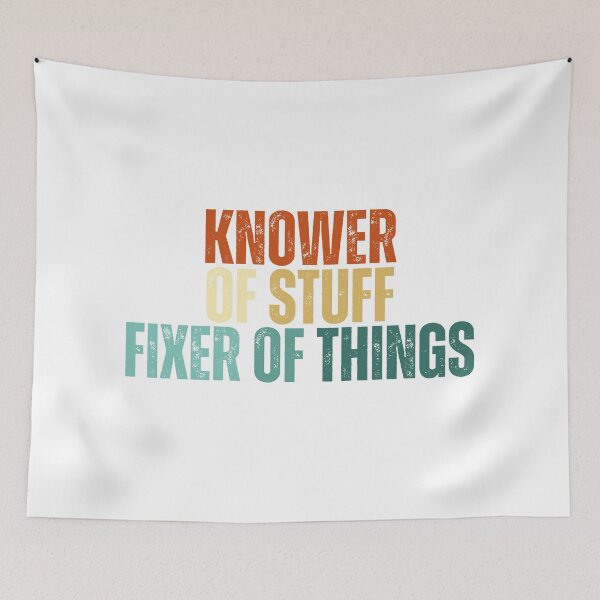 Item preview, Knower Of Stuff Fixer Of Things designed and sold by Dondonmart.