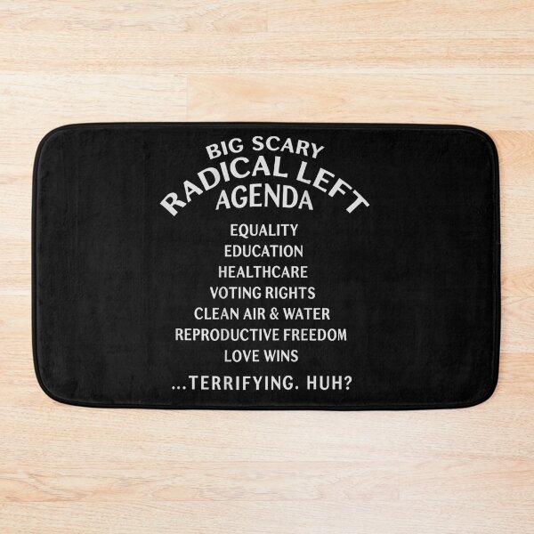 Item preview, Funny Big Scary Radical Left Agenda Equality Voting Rights Political Activist Quote designed and sold by Serene woods.