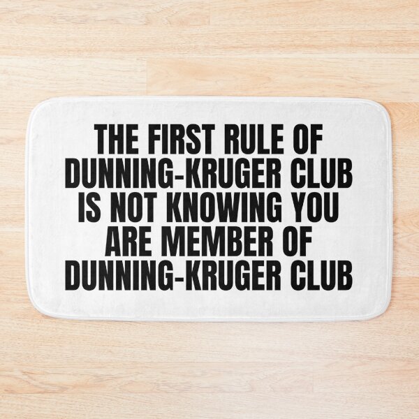 Item preview, Dunning-Kruger Club designed and sold by Dondonmart.