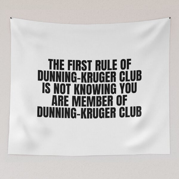 Item preview, Dunning-Kruger Club designed and sold by Dondonmart.