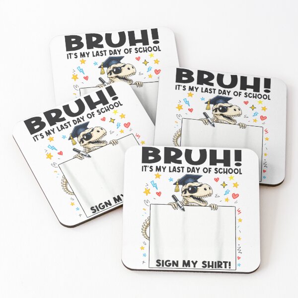 Item preview, Bruh It Is My Last Day Of School Sign My Shirt Dinosaur designed and sold by Serene woods.