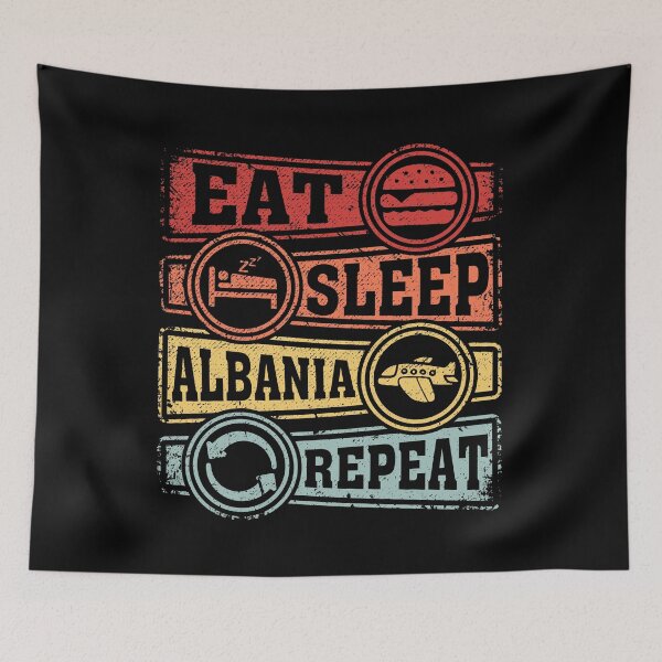 Item preview, Eat Sleep Albania Repeat designed and sold by GabbyKash.