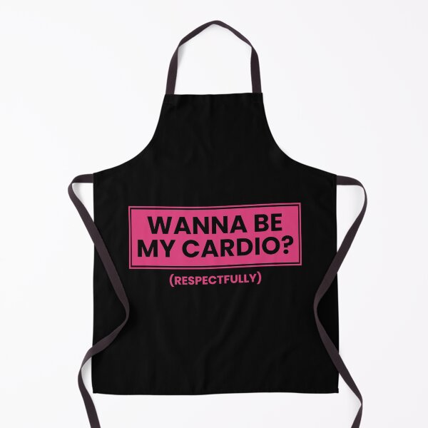 Item preview, Wanna Be My Cardio (Respectfully) designed and sold by Dondonmart.