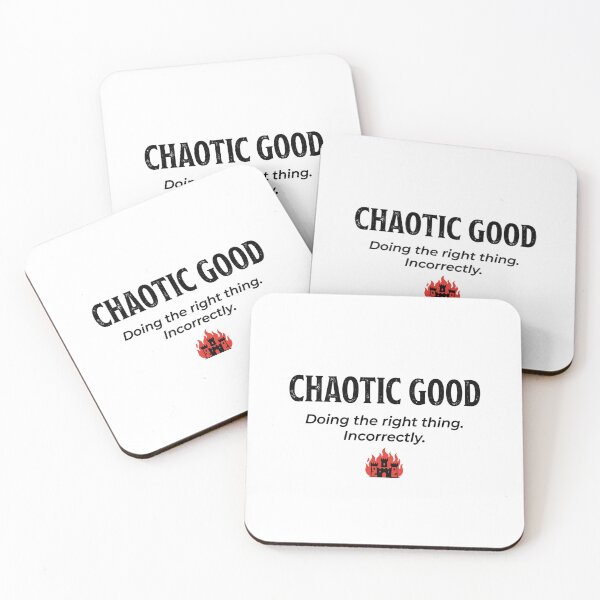 Item preview, Chaotic Good Doing The Right Thing Incorrectly RPG Design designed and sold by Fenay Designs.