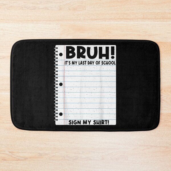 Item preview, Bruh Its My Last Day Of School Sign My Shirt Notebook designed and sold by LizzyKeiko.