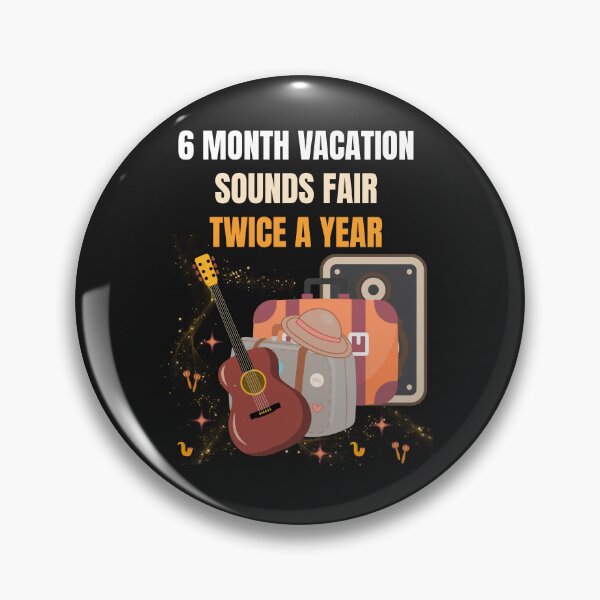 Item preview, 6 Month Vacation Sounds Fair Twice A Year Funny Guitar Vacation Design designed and sold by Joyful-Pixel.