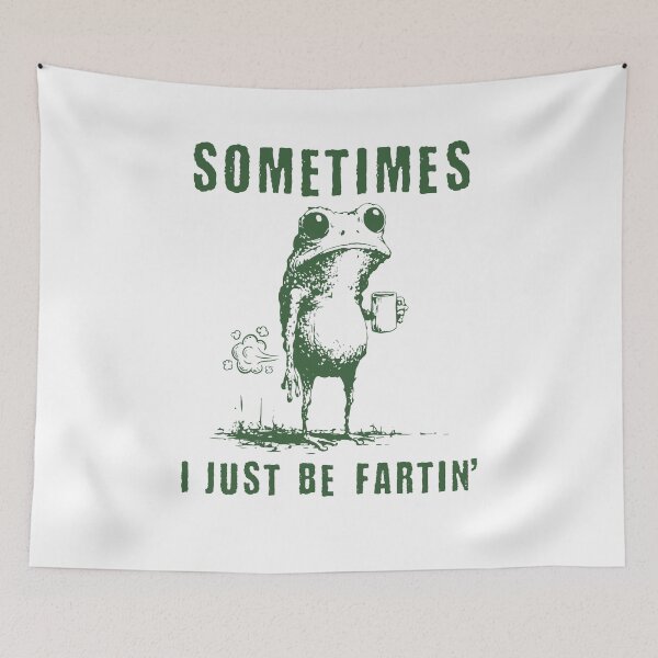 Item preview, Sometimes I Just Be Fartin Frog Meme designed and sold by suhairee-studio.
