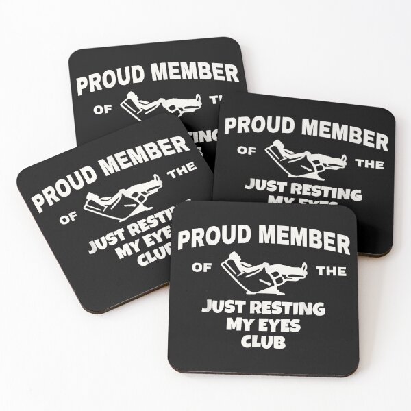 Item preview, Proud Member Of The Just Resting My Eyes Club Napping Humor designed and sold by MassonCalepon.