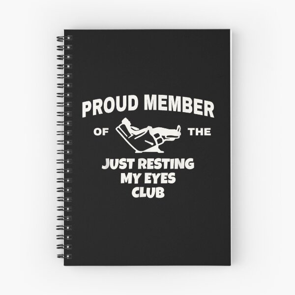 Item preview, Proud Member Of The Just Resting My Eyes Club Napping Humor designed and sold by MassonCalepon.