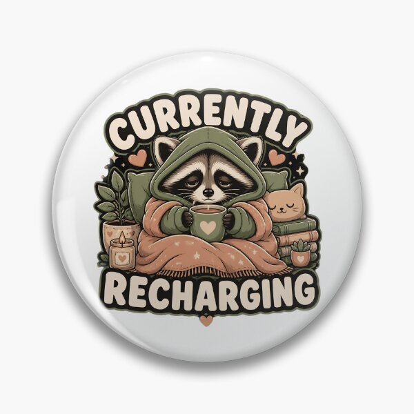 Item preview, Currently Recharging Cozy Raccoon designed and sold by PrintologyAura.