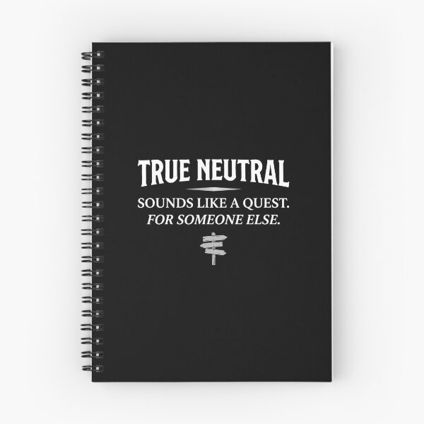 Item preview, True Neutral Sounds Like A Quest For Someone Else RPG designed and sold by Fenay Designs.