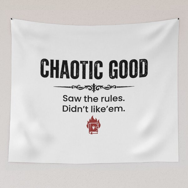 Item preview, Chaotic Good Saw The Rules Didnt Like Em RPG designed and sold by Fenay Designs.