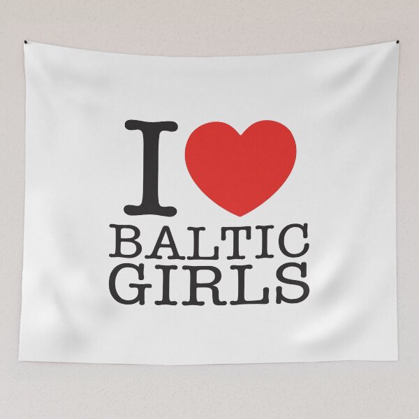 Item preview, I Love Baltic Girls designed and sold by shitpostee.