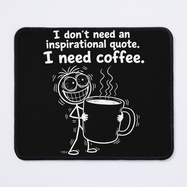 Item preview, Funny Coffee Addict Stickman - I Need Coffee Not Quotes B/W designed and sold by Cleand Studio.