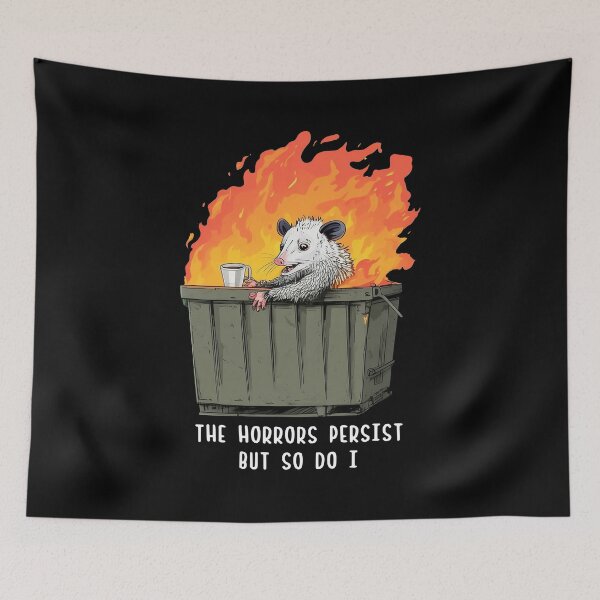 Item preview, The horrors persist but so do I Funny Opossum designed and sold by nosu-art-pod.