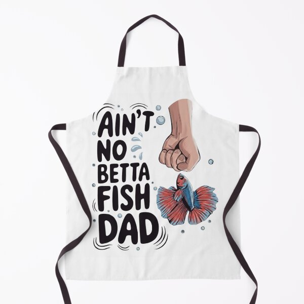 Item preview, Funny Ain't No Betta Fish Dad - Siamese Fighting Fish Lover Gift designed and sold by haitrieuic96.