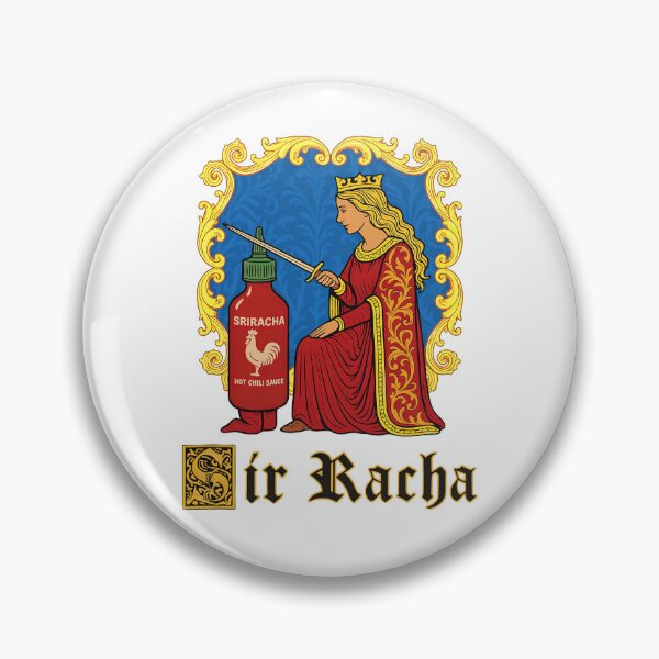 Item preview, Sir Racha Meme Sriracha Medieval Funny designed and sold by studio-ssaam.