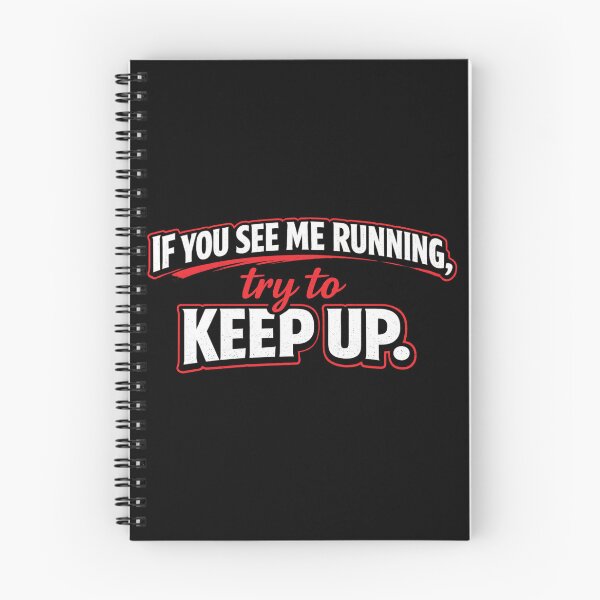Item preview, If You See Me Running Try To Keep Up Funny Runner Quote designed and sold by Ladys-Gents.