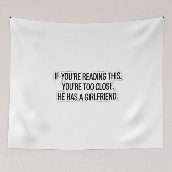 Item preview, Too Close, He's Taken designed and sold by NiftyWrx.