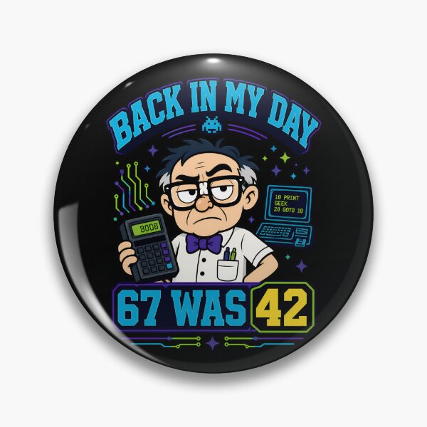 Item preview, Back In My Day 67 Was 42 Retro Geek Humor Design designed and sold by TeeTimeTreasure.