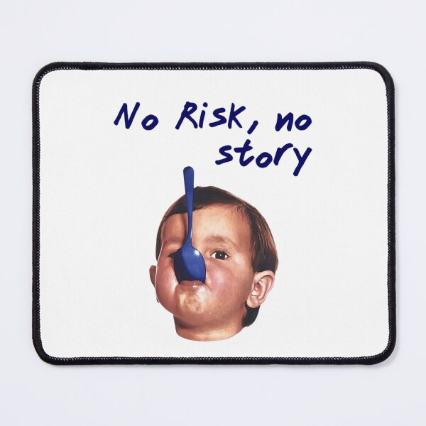 Item preview, No risk, no story designed and sold by sonopiacere.