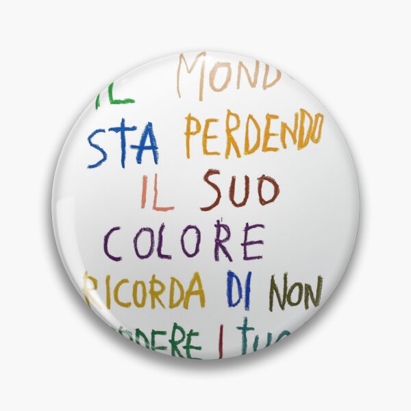 Item preview, The world has lost its color and it does not lose its color to you designed and sold by sonopiacere.