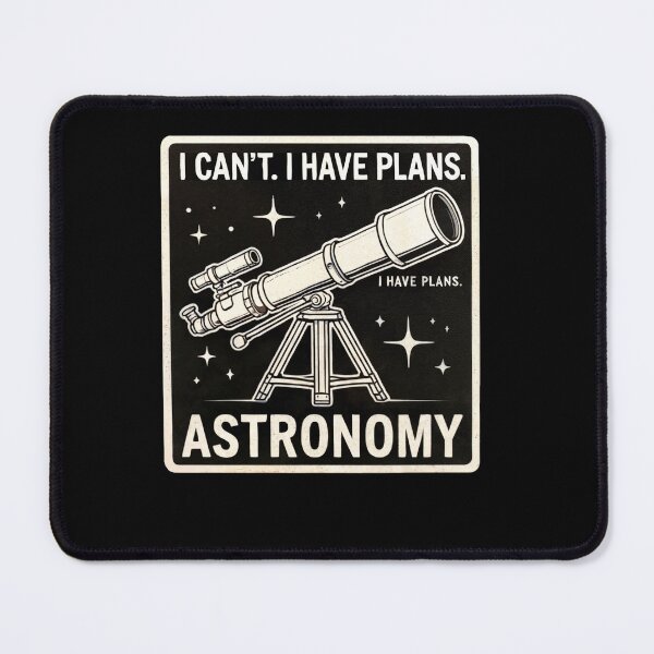 Item preview, I Have Plans With Astronomy designed and sold by SiarheiYur.