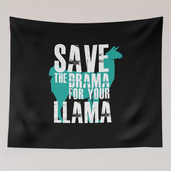 Artikelvorschau, Llama Lama Alpaca Save the drama for your Llama entworfen und verkauft von haselshirt.