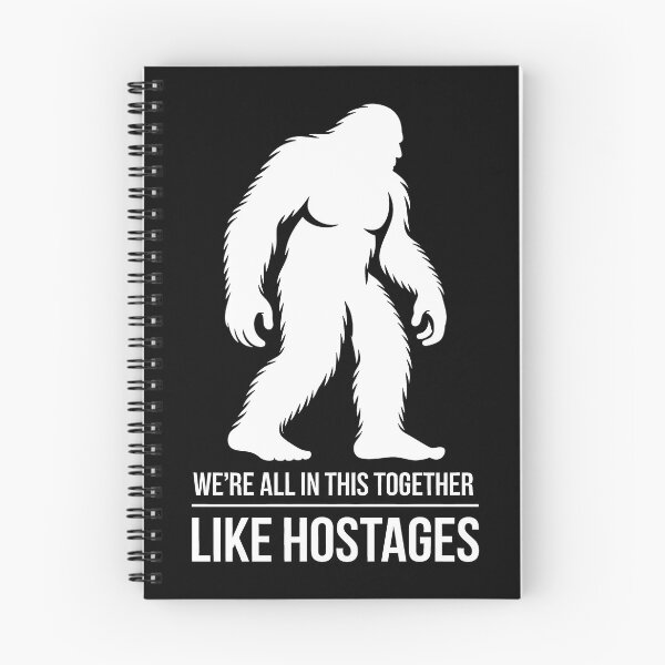 Item preview, We're All In This Together Like Hostages designed and sold by Millsoft.