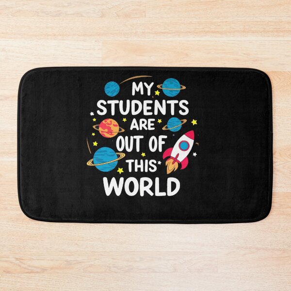 Item preview, My Students Are Out Of This World designed and sold by SiarheiYur.