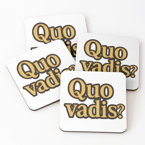 Item preview, Quo Vadis Latin Philosophy Quote where are you going, designed and sold by Supergrafix07.