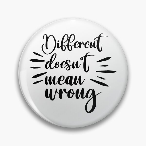 Item preview, Diffrent doesn't mean wrong - motivational sticker designed and sold by moreprnts.