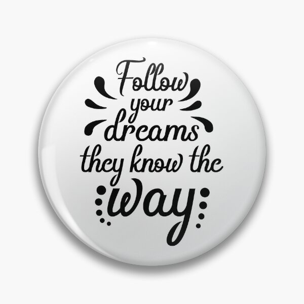 Item preview, Follow your dreams - motivational design designed and sold by moreprnts.