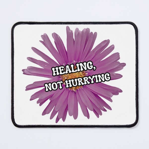 Item preview, Healing Not Hurrying Purple Flower Quote | Soft Mental Health Aesthetic Art designed and sold by Pandey14.