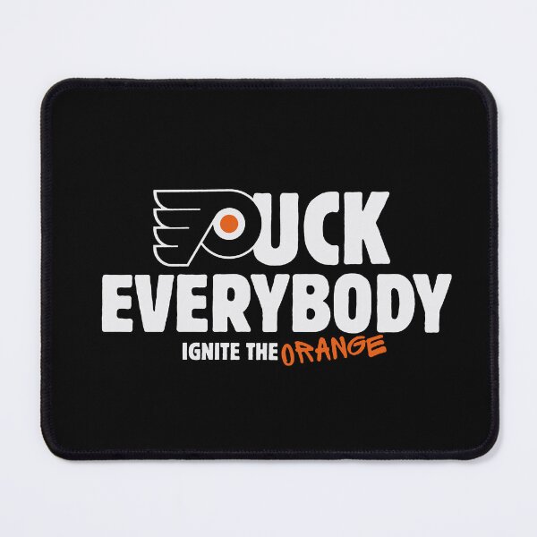 Item preview, Flyer Fuck Everybody, Philadelphia Flyers Hockey designed and sold by To101ARt.