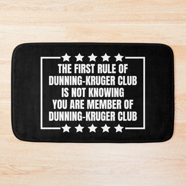 Item preview, Dunning-Kruger Club designed and sold by Dondonmart.