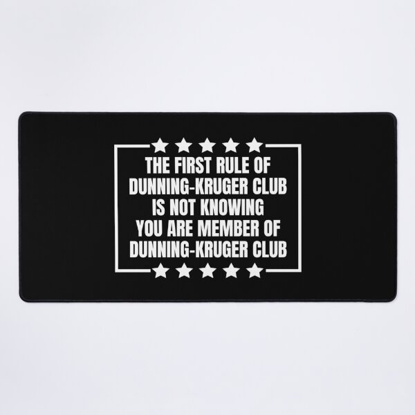 Item preview, Dunning-Kruger Club designed and sold by Dondonmart.