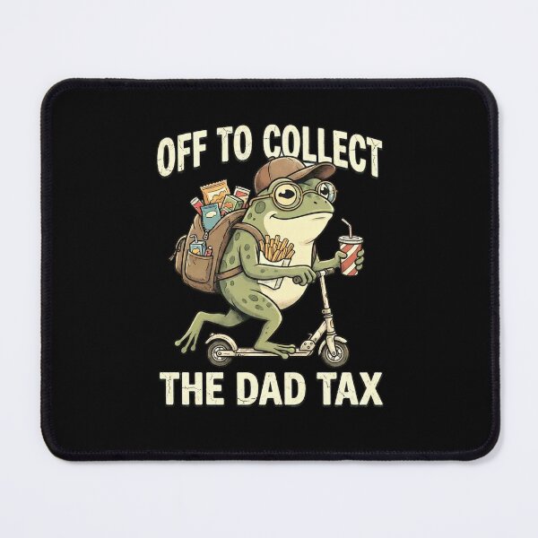 Item preview, Off To Collect The Dad Tax Tee, Frog Dad Shirt, Fathers Day designed and sold by RamneekFraty.