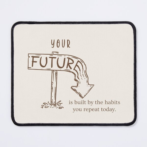 Item preview, Your Future Is Built by the Habits You Repeat Today Sticker designed and sold by PrintableByZaah.