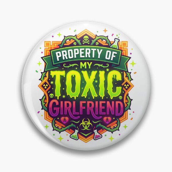Artikelvorschau, toxische Freundin, lustige toxische Freundin, Beziehungsmemes, toxische Liebe entworfen und verkauft von TrueArtVibes.