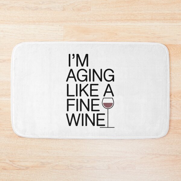 Item preview, I’m Aging Like A Fine Wine - Minimalist Typography Wine Lover Design Elegant Wine Quote designed and sold by ArcticFoxStudio.