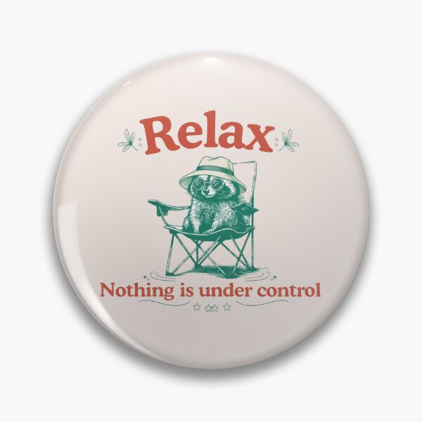 Item preview, Chill Raccoon Vintage, Relax Nothing Is Under Control Trash Panda, Summer Racoon, Raccoon Chilling Vibes designed and sold by toongstudio.