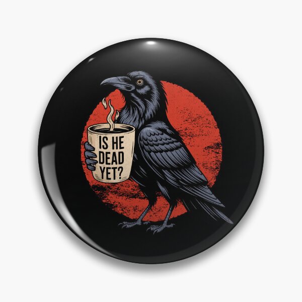 Item preview, is He Vintage Dead Yet Dark Crow Raven Bird Humor designed and sold by Randomera.