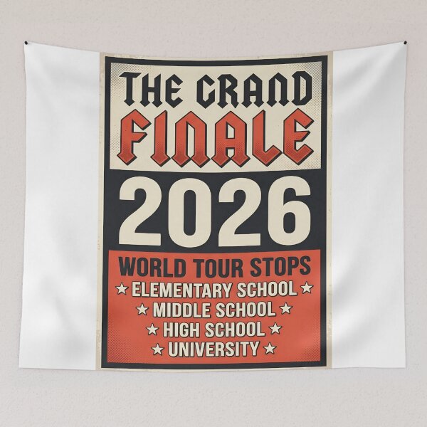 Item preview, The Grand Finale 2026 World Tour Graduation Poster designed and sold by LeoLabs.