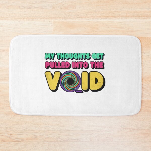 Item preview, My thoughts get pulled into void designed and sold by Brainy_Prints.