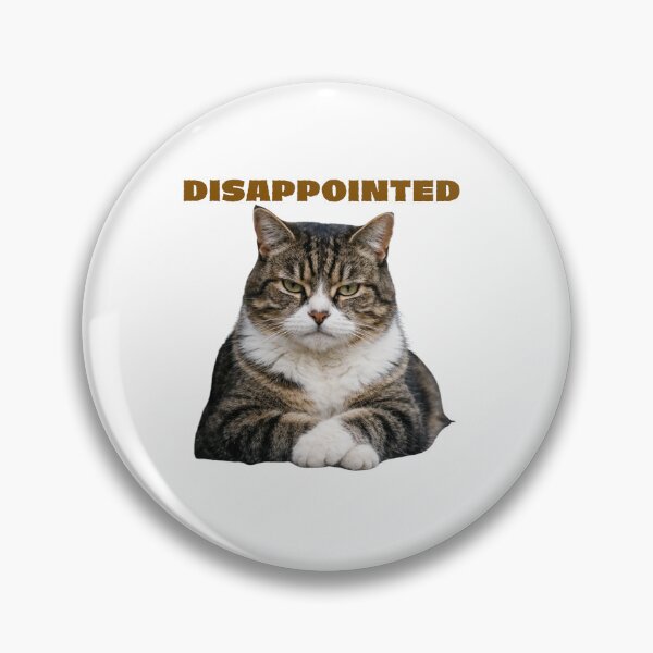 Item preview, Disappointed But Not Surprised | Funny Grumpy Cat Sarcastic Meme designed and sold by Inka Moon Design.