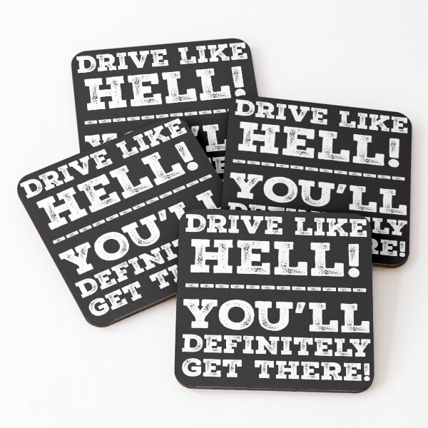 Item preview, Drive Like Hell! You'll Definitely Get There! designed and sold by gstrehlow2011.